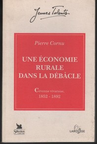 livre Une conomie rurale dans la dbcle (Cvenne vivaraise, 1852-1892) 