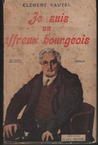 livre Je suis un affreux bourgeois