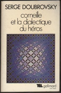 livre Corneille et la dialectique du h�ros