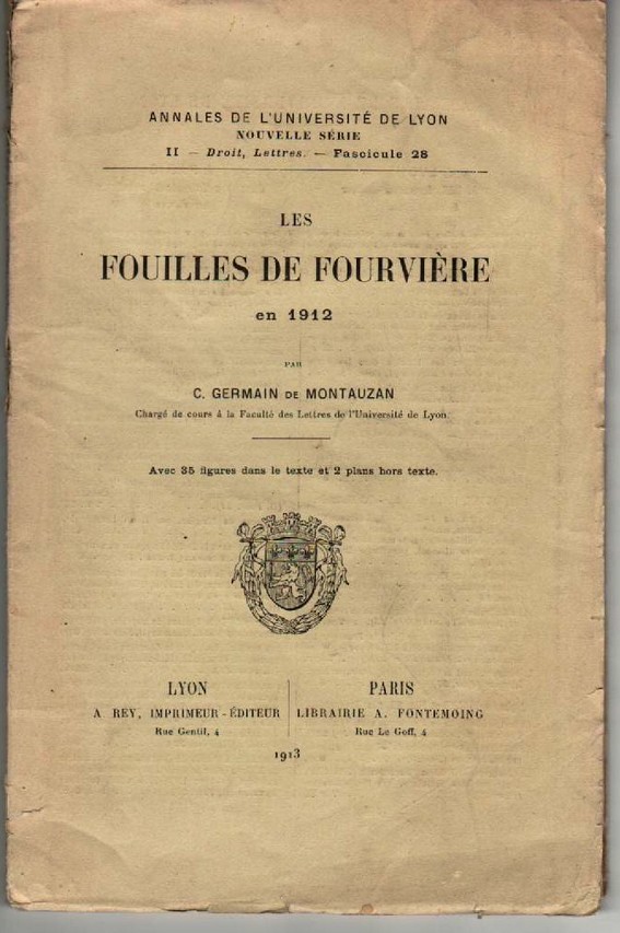 Monographie de SaiLes fouilles de Fourvi�re en 1912nt-P�