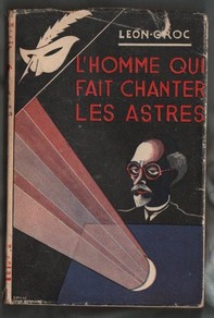 livre l'homme qui fait chanter les astres