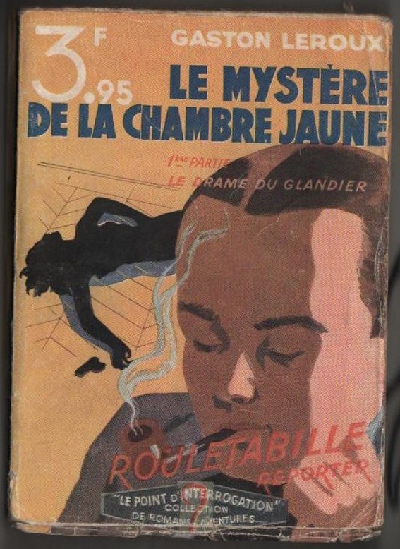 livre Le myst�re de la chambre jaune (le drame du gladier)