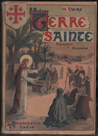 livre Terre Sainte Impressions et souvenirs