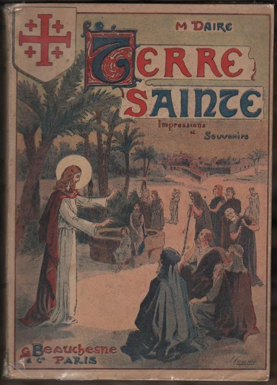livre Terre Sainte Impressions et souvenirs 